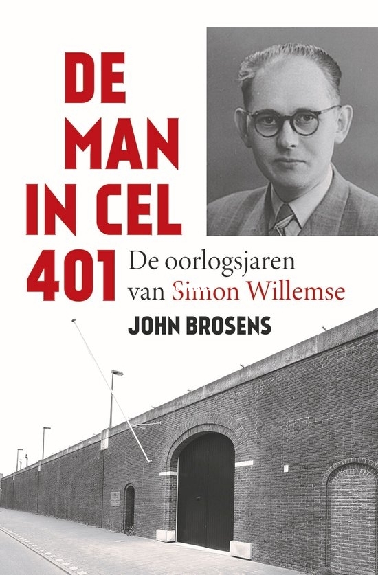 De Man in Cel 401 – John Brosens - Dutch
