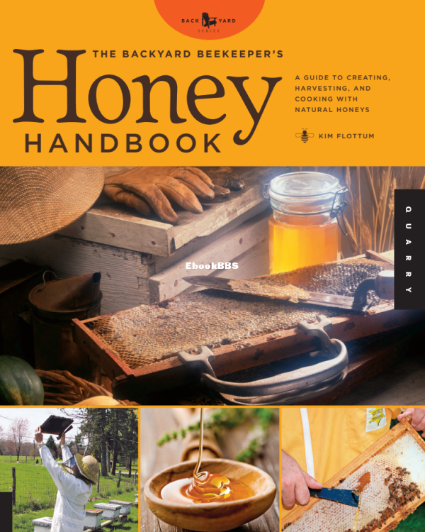 The Backyard Beekeepers Honey Handbook (Kim Flottum) - 1.png