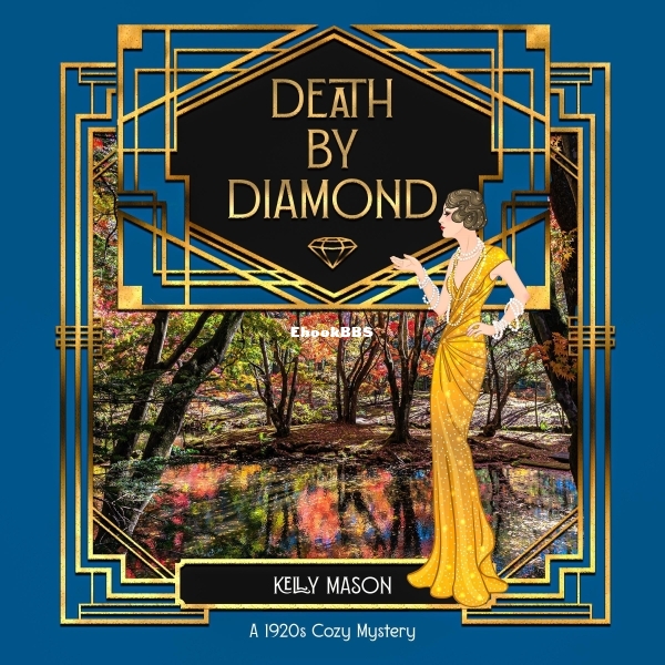 Death by Diamond_ Lady Ellen Investigates, Book 5 [B0FFNNBL9M].jpg