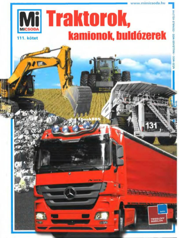 Mi micsoda 111 Seifert Traktorok,kamionok, buldózerek - 1.png