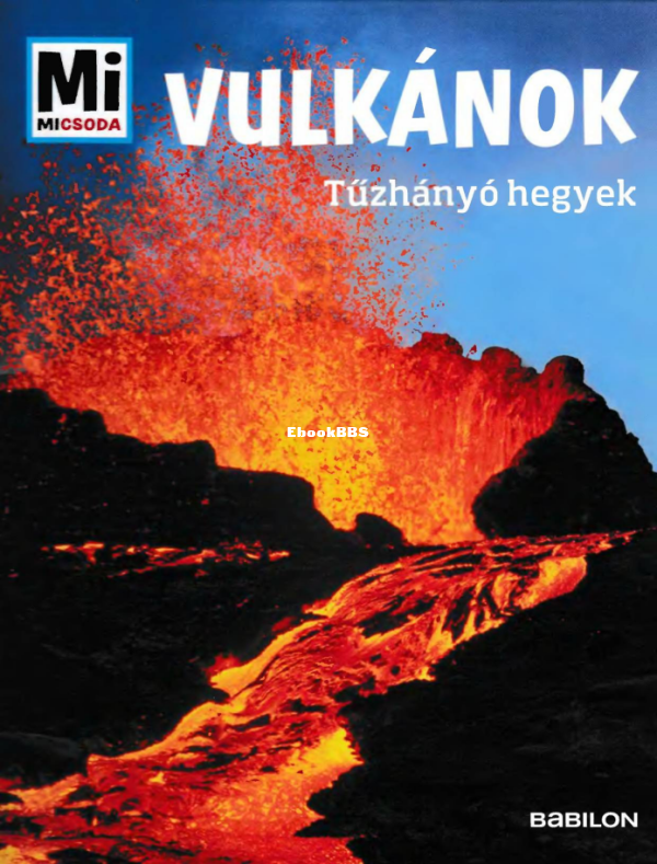 Mi micsoda Baur Manfred Vulkánok - 1.png
