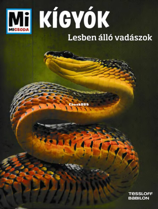 Mi Micsoda Schirawsky Nicolai Kígyók - 1.png