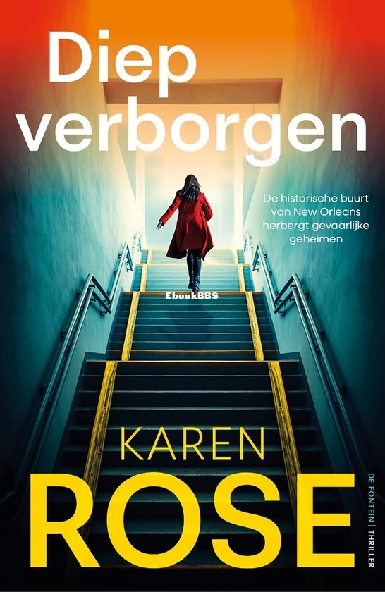 Diep Verborgen - Karen Rose - Dutch Diep Verborgen - Karen Rose - Dutch