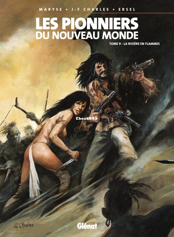 Les.Pionniers.du.Nouveau.Monde.T09.La.riviere.en.flammes.1996-01.jpg