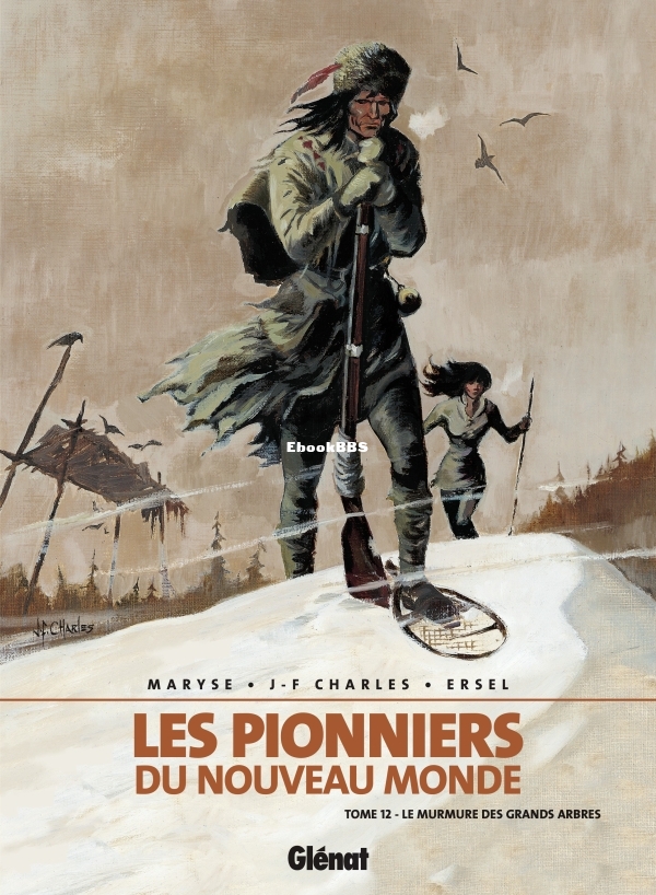 Les.Pionniers.du.Nouveau.Monde.T12.Le.murmure.des.grands.arbres.1999-01.jpg