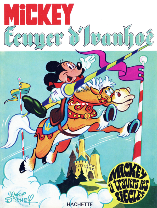 Mickey_a_travers_les_Siecles_-_T10_-_Mickey_Ecuyer_d_39_Ivanhoe - 1.png