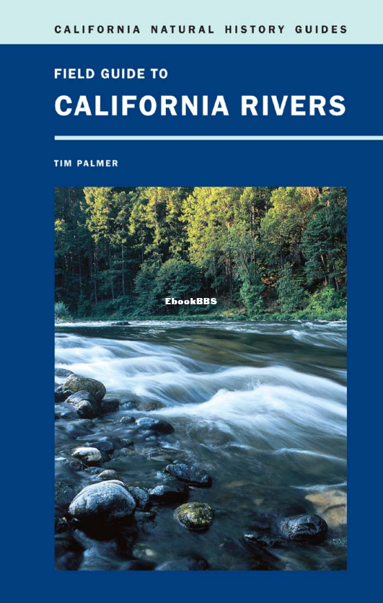 Field Guide to California Rivers (Palmer, Tim) - 1.png
