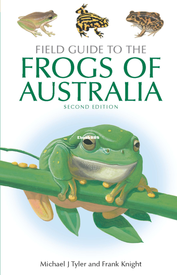 Field guide to the frogs of Australia (Michael J. Tyler J. Dale Roberts - 1.png