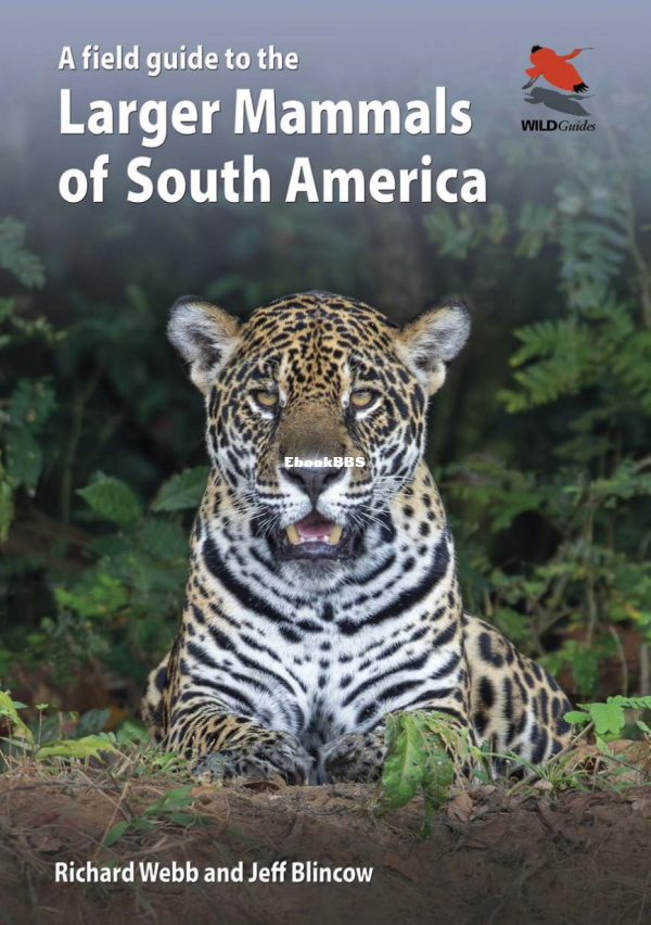 Field_Guide_to_Larger_Mammals_of_South_America_-_Richard_Webb - 1.png