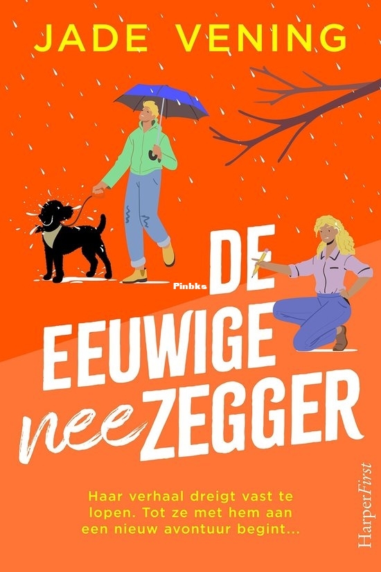 De Eeuwige Neezegger - Lessen in de Liefde 02 - Jade Vening - Dutch