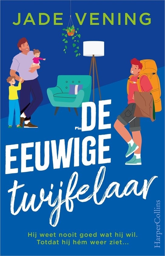 De Eeuwige Twijfelaar - Lessen in de Liefde 04 - Jade Vening - Dutch