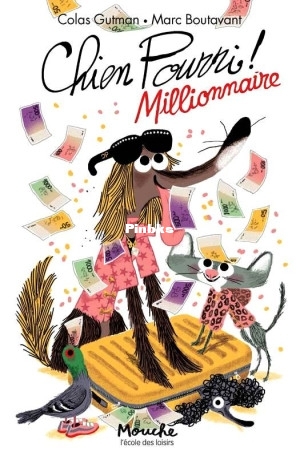 Chien Pourri  11 Chien Pourri millionnaire (Colas Gutman) (Z-Library).jpg