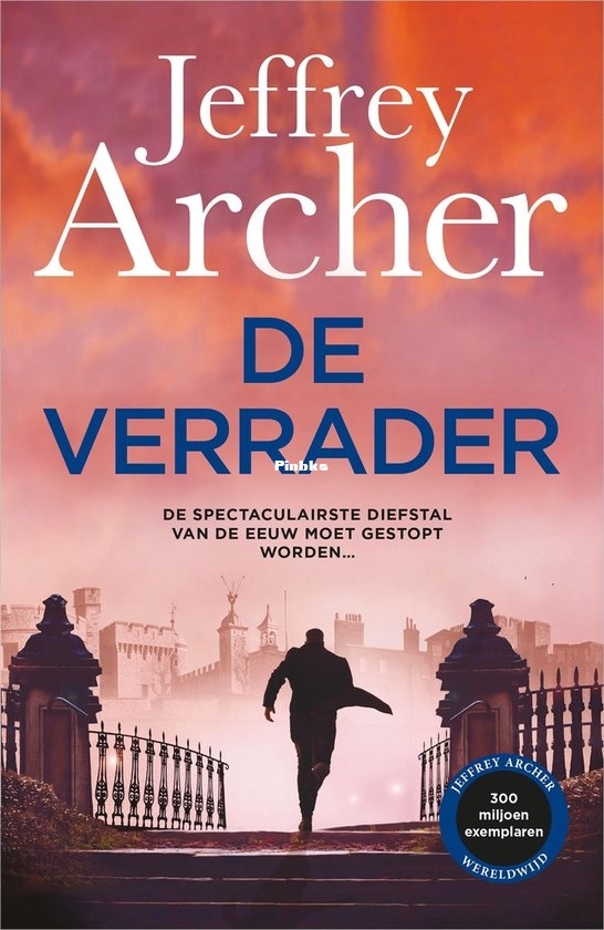 De Verrader - William Warwick 6 - Jeffrey Archer - Dutch
