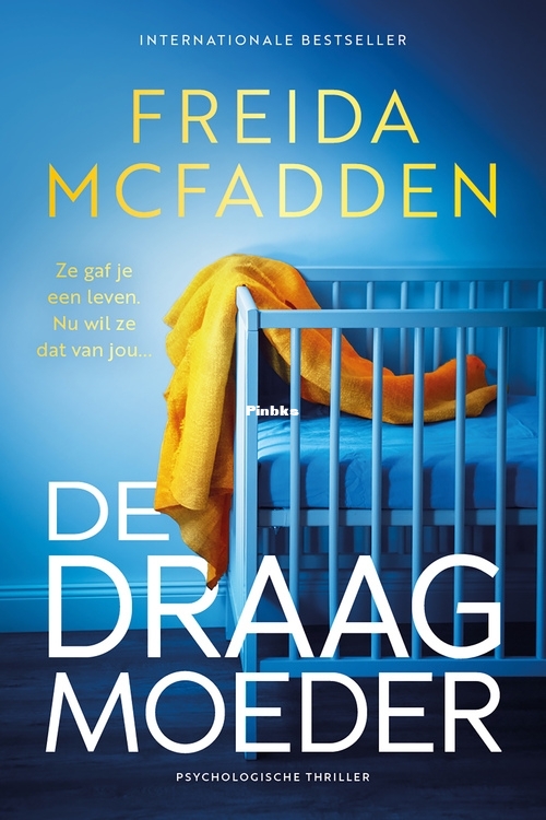 De Draagmoeder - Freida McFadden - Dutch