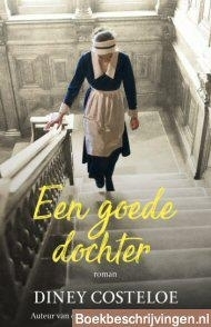 Een Goede Dochter - Diney Costeloe - Dutch