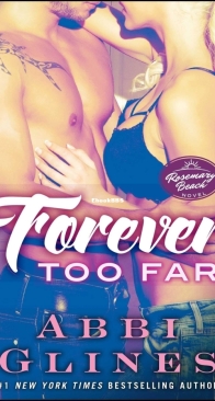 Forever Too Far - Rosemary Beach 3 - Abbi Glines - English