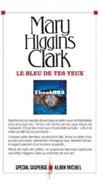 Le Bleu De Tes Yeux - Mary Higgins Clark - French