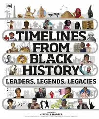 Timelines From Black History - DK - Mireille Harper - English