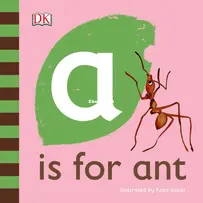 A is for Ant - DK - English