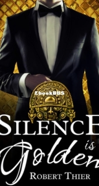 Silence is Golden - Storm and Silence 3 - Robert Thier - English