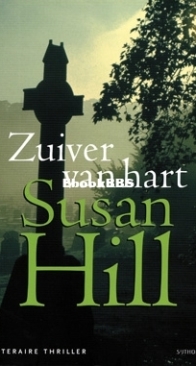 Zuiver Van Hart - Simon Serrailler 2 - Susan Hill - Dutch