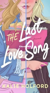The Last Love Song - Kalie Holford - English