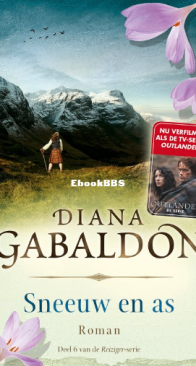 Sneeuw En As - Reiziger-Cyclus 06 - Diana Gabaldon - Dutch
