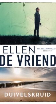 Duivelskruid - Een Zeelandthriller 1 – Ellen de Vriend -Dutch