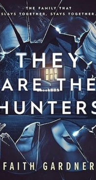 They Are the Hunters - Faith Gardner - English