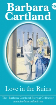 Love in the Ruins - Eternal Collection 155 - Barbara Cartland - English