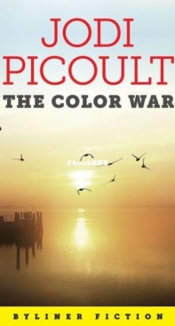 The Color War - Jodi Picoult  - English