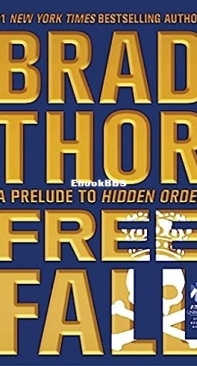 Free Fall - The Prelude to Hidden Order - Scot Harvath 11.5 - Brad Thor 2013  - English