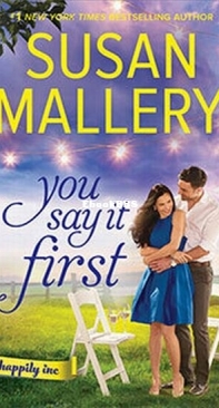 You Say it First - Happily Inc 1 - Susan Mallery - English