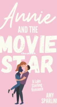 Annie and the Movie Star - Amy Sparling - English