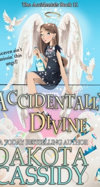 Accidentally Divine - The Accidentals  11 - Dakota Cassidy - English