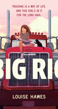 Big Rig - Louise Hawes - English