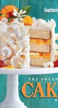 The Southern Cake Book - Southern Living Inc - English