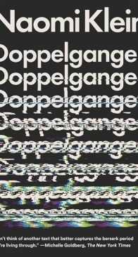 Doppelganger - A Trip Into The Mirror World - Naomi Klein - English