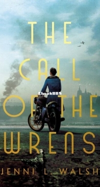The Call of the Wrens - Jenni L. Walsh - English