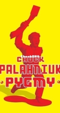 Pygmy - Chuck Palahniuk - English
