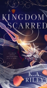 A Kingdom Scarred - Fae of Tíria 1- K. A. Riley - English