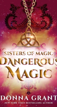 Dangerous Magic - Sisters of Magic 03 - Donna Grant - English