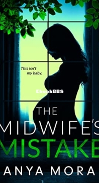 The Midwife's Mistake - Anya Mora - English