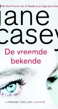 De Vreemde Bekende - Maeve Kerrigan 4 - Casey Jane - Dutch