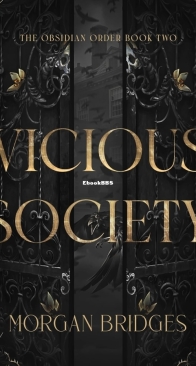 Vicious Society - The Obsidian Order #2 - Morgan Bridges - English