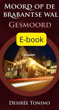 Gesmoord - Moord Op De Brabantse Wal 2 - Desiree Tonino - Dutch
