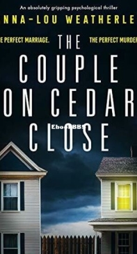 The Couple on Cedar Close - Detective Dan Riley 2 - Anna-Lou Weatherley - English