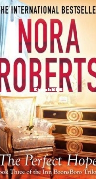The Perfect Hope (The Inn Boonsboro Trilogy Book 3) - Nora Roberts - English