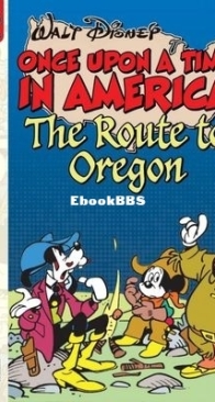 Mickey Mouse - Once upon a time ... In America 08 - The Route to Oregon - 122-0 Disney 2013 - English