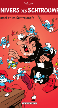 L'Univers des Schtroumpfs 01 - Gargamel et les Schtroumpfs - Le Lombard 2011 - French